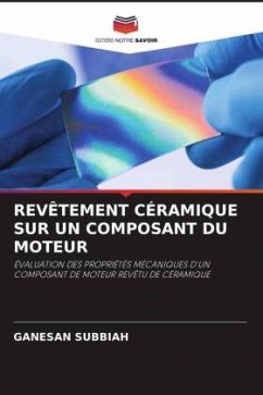 REVÊTEMENT CÉRAMIQUE SUR UN COMPOSANT DU MOTEUR - Subbiah, Ganesan