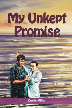 My Unkept Promise - Miller, Curtis