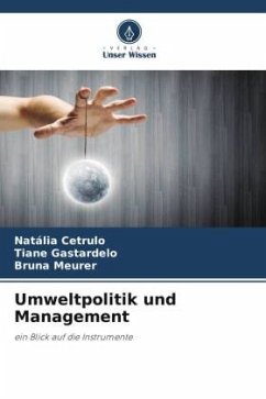 Umweltpolitik und Management - Cetrulo, Natália;Gastardelo, Tiane;Meurer, Bruna