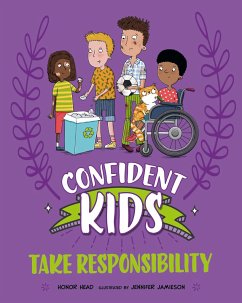 Confident Kids!: Take Responsibility - Head, Honor