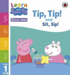 Learn with Peppa Phonics Level 1 Book 1 - Tip Tip and Sit Sip (Phonics Reader) - Peppa Pig