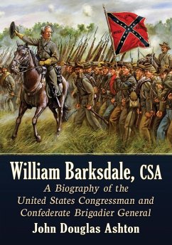 William Barksdale, CSA - Ashton, John Douglas