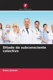 Ditado do subconsciente colectivo