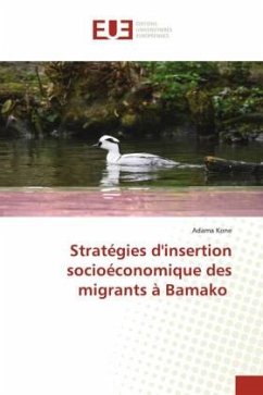 Stratégies d'insertion socioéconomique des migrants à Bamako - Kone, Adama