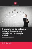 O problema da relação entre o homem e o mundo na ontologia social