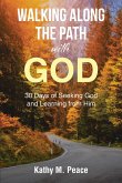 Walking Along the Path with God (eBook, ePUB)