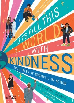Let's fill this world with kindness - Stewart, Alexandra