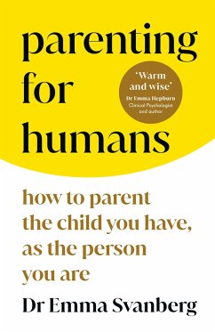 Parenting for Humans - Svanberg, Emma