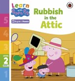 Learn with Peppa Phonics Level 2 Book 6 - Rubbish in the Attic (Phonics Reader)