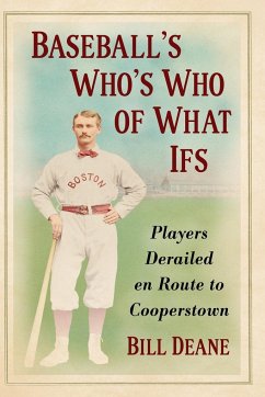 Baseball's Who's Who of What Ifs - Deane, Bill