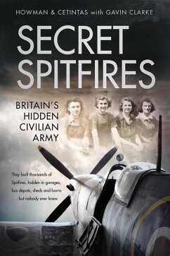 Secret Spitfires - Howman, Karl; Cetintas; Clarke, Gavin