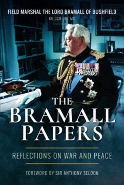 The Bramall Papers - Bramall, Field Marshal Lord