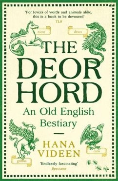 The Deorhord: An Old English Bestiary - Videen, Hana