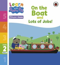 Learn with Peppa Phonics Level 2 Book 1 - On the Boat and Lots of Jobs! (Phonics Reader) - Peppa Pig