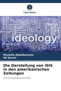 Die Darstellung von ISIS in den amerikanischen Zeitungen - Abdulkareem, Mustafa;Qasim, Ali