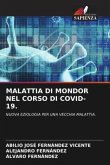 MALATTIA DI MONDOR NEL CORSO DI COVID-19.