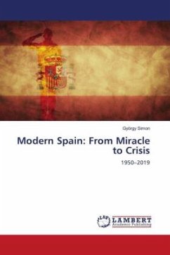 Modern Spain: From Miracle to Crisis