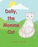 Dolly, the Momma Cat (eBook, ePUB)
