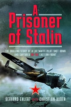 A PRISONER OF STALIN - Huber, Christian