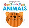 See, Touch, Feel: Animals - Bild 1