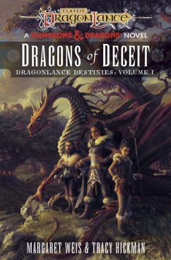 Dragonlance: Dragons of Deceit - Weis, Margaret; Hickman, Tracy