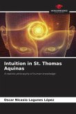 Intuition in St. Thomas Aquinas