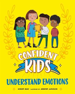Confident Kids!: Understand Emotions - Head, Honor