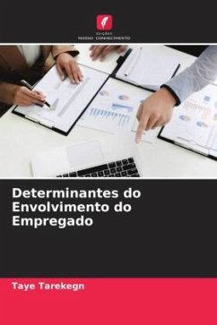 Determinantes do Envolvimento do Empregado - Tarekegn, Taye