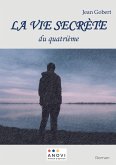 La vie secrète du quatrième