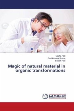 Magic of natural material in organic transformations