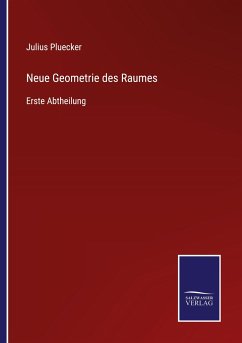 Neue Geometrie des Raumes - Pluecker, Julius