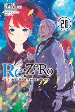 Re:ZERO -Starting Life in Another World-, Vol. 20 LN - Nagatsuki, Tappei