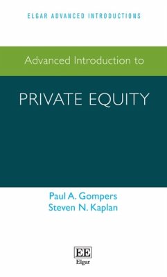 Advanced Introduction to Private Equity - Gompers, Paul A.; Kaplan, Steven N.