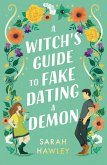 A Witch's Guide to Fake Dating a Demon (eBook, ePUB)