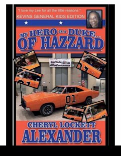 Cover MY HERO IS A DUKE...OF HAZZARD KEVINS GENERAL KIDS EDITION