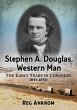 Stephen A. Douglas, Western Man - Bild 1