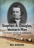 Stephen A. Douglas, Western Man