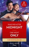 Rancher After Midnight / One Night Only