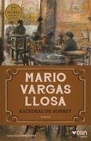 Katedralde Sohbet - Vargas Llosa, Mario