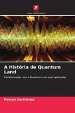 A História de Quantum Land