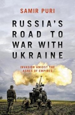 Russia's Road to War with Ukraine - Puri, Samir