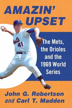 Amazin' Upset - Robertson, John G.; Madden, Carl T.