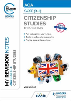 My Revision Notes: AQA GCSE (9-1) Citizenship Studies Third Edition - Mitchell, Mike