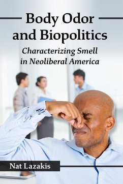 Body Odor and Biopolitics - Lazakis, Nat