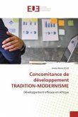 Concomitance de développement TRADITION-MODERNISME