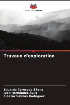 Travaux d'exploration - Cerecedo Sáenz, Eduardo;Hernández Ávila, Juan;Salinas Rodríguez, Eleazar Travaux d'exploration - Cerecedo Sáenz, Eduardo;Hernández Ávila, Juan;Salinas Rodríguez, Eleazar