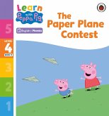 Learn with Peppa Phonics Level 4 Book 11 - The Paper Plane Contest (Phonics Reader) Learn with Peppa Phonics Level 4 Book 11 - The Paper Plane Contest (Phonics Reader)