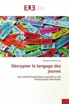 Décrypter le langage des jeunes - Constantinou, Georgia