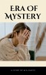 Era Of Mystery (eBook, ePUB) - Bild 1