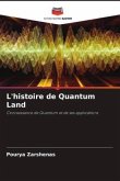 L'histoire de Quantum Land